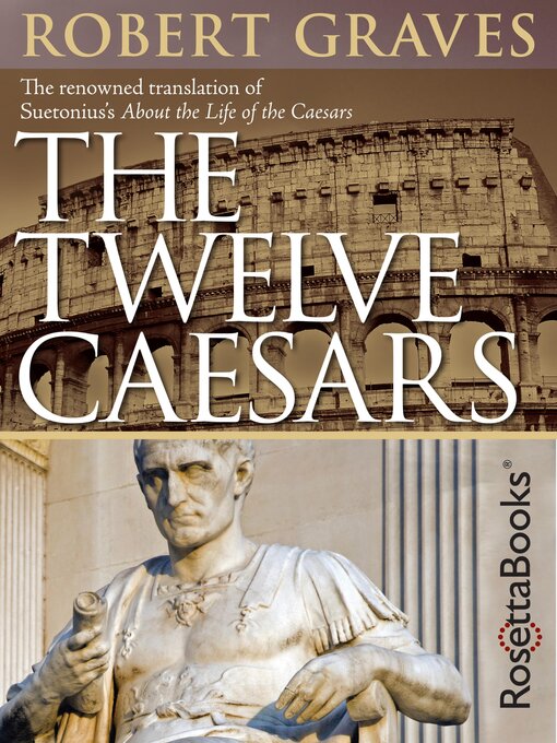 Title details for The Twelve Caesars by Robert Graves - Available